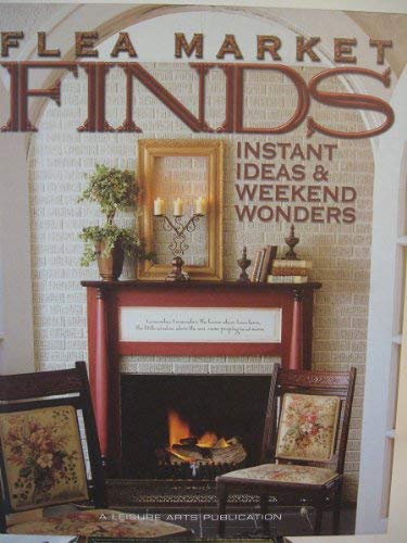 Flea Market Finds: Instant Ideas & Weekend Wonders,Used