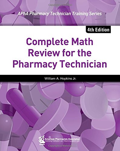 Complete Math Review For The Pharmacy Technician,New