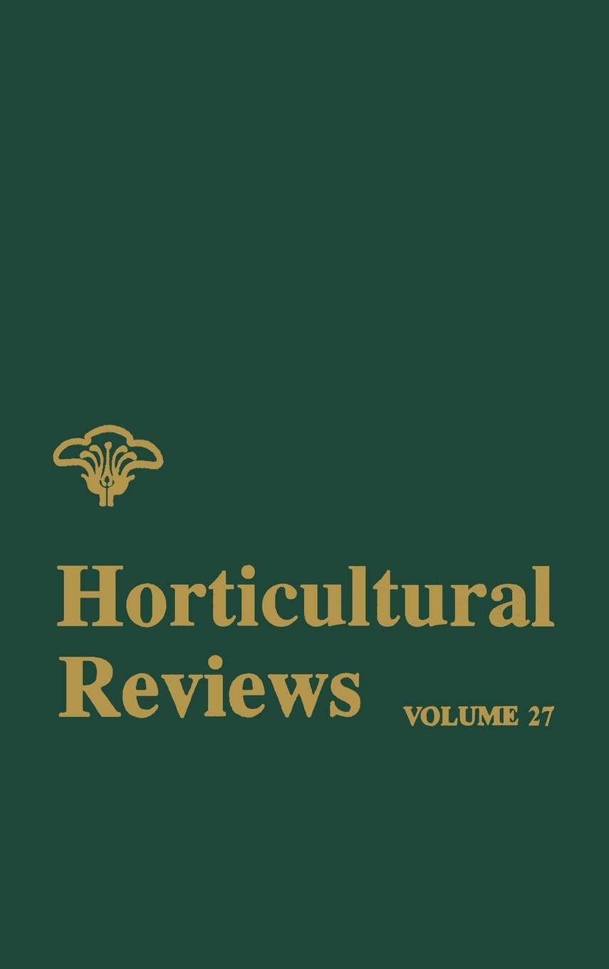 Horticultural Reviews, Volume 27,Used