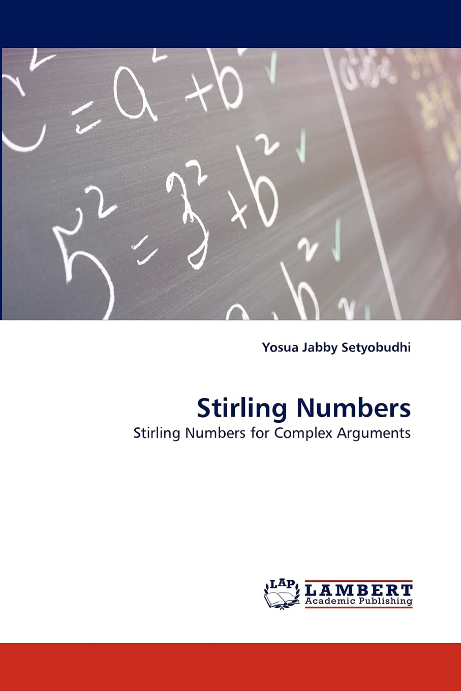 Stirling Numbers: Stirling Numbers for Complex Arguments,Used