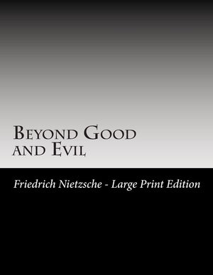 Beyond Good And Evil: Large Print