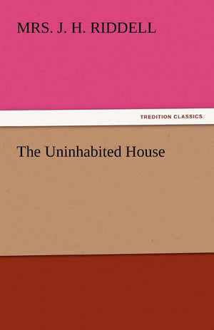 The Uninhabited House,Used