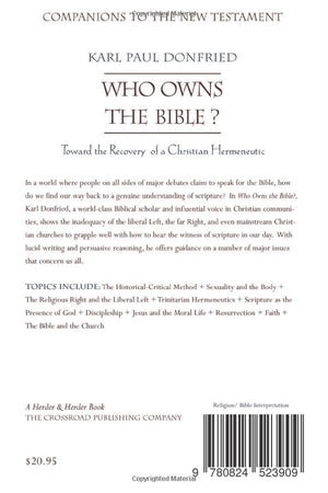 Who Owns the Bible?: Toward the Recovery of a Christian Hermeneutic (Companions to the New Testament),Used