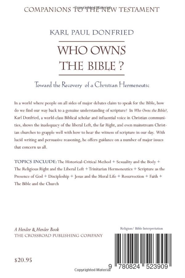 Who Owns the Bible?: Toward the Recovery of a Christian Hermeneutic (Companions to the New Testament),Used