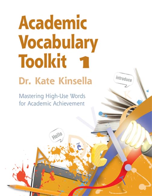 Academic Vocabulary, Toolkit 1: Mastering Highuse Words For Academic Achievement,New
