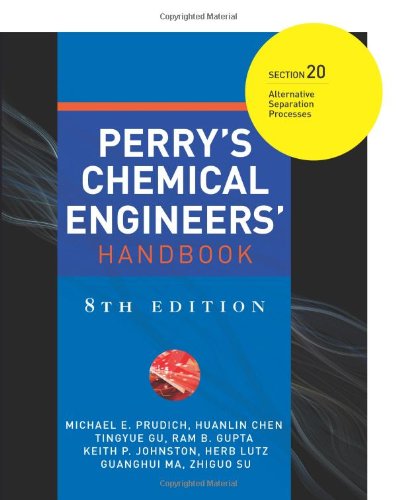 Perrys Chemical Engineers Handbook 8/E Section 20:Alternative Separation Processes,Used