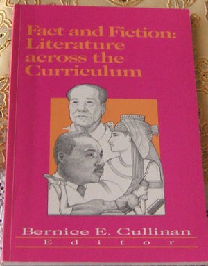Fact and Fiction: Literature Across the Curriculum,Used