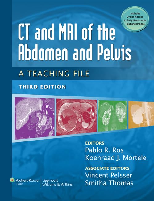Ct & Mri Of The Abdomen And Pelvis: A Teaching File (Lww Teaching File Series),Used