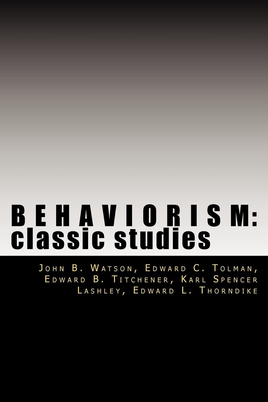 Behaviorism: Classic Studies,Used