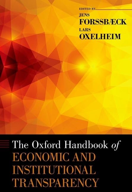 The Oxford Handbook of Economic and Institutional Transparency (Oxford Handbooks),Used