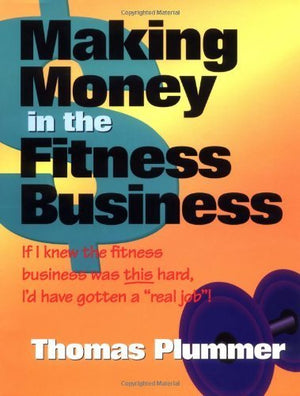 Making Money in the Fitness Business,Used