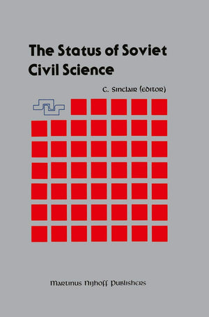The Status of Soviet Civil Science: Proceedings of the Symposium on Soviet Scientific Research, NATO Headquarters, Brussels, Bel,Used