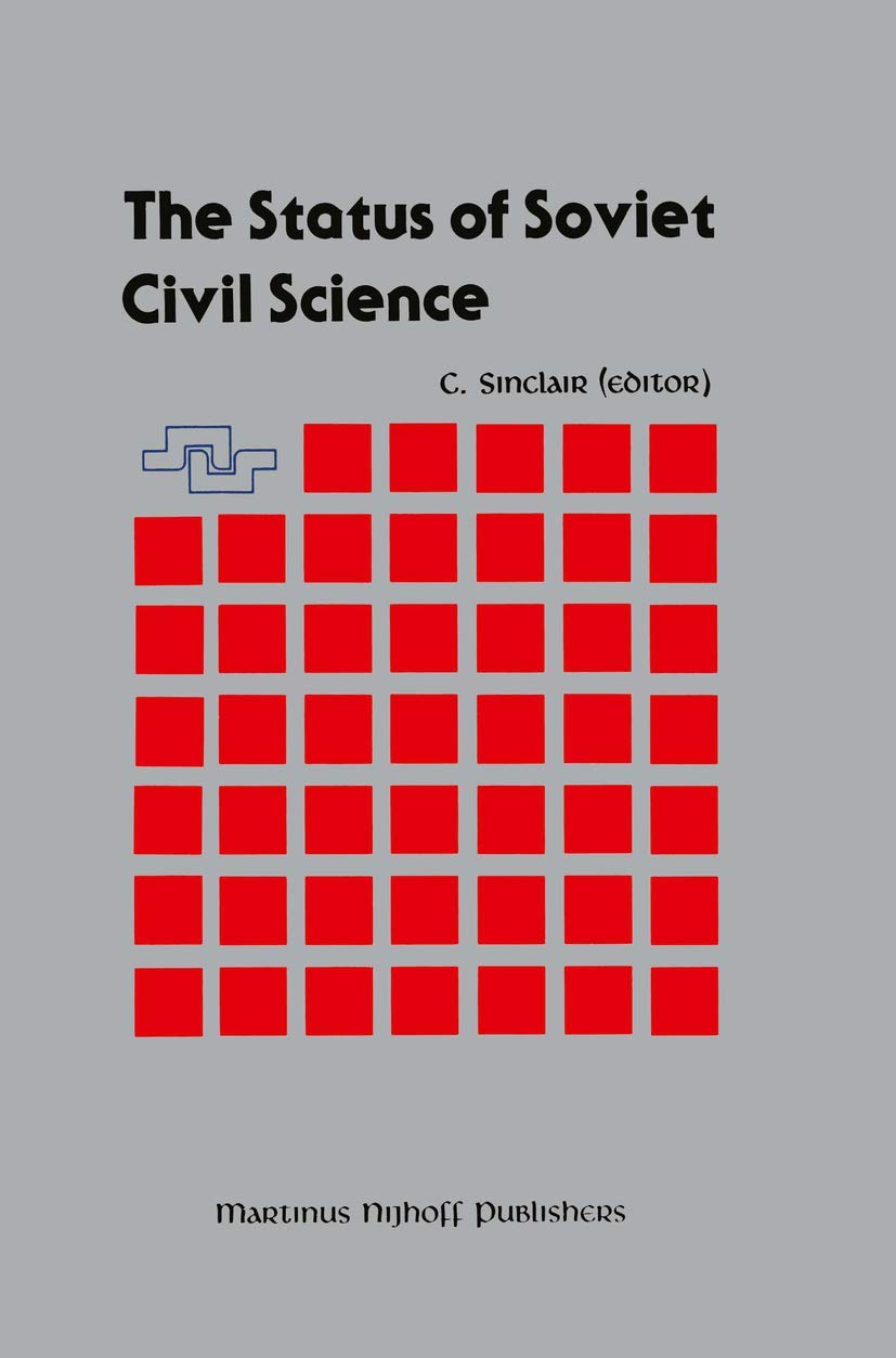 The Status of Soviet Civil Science: Proceedings of the Symposium on Soviet Scientific Research, NATO Headquarters, Brussels, Bel,Used