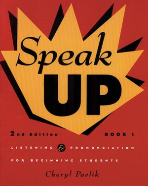 Speak Up: Listening & Pronunciation For Beginning Students (Book 1),Used