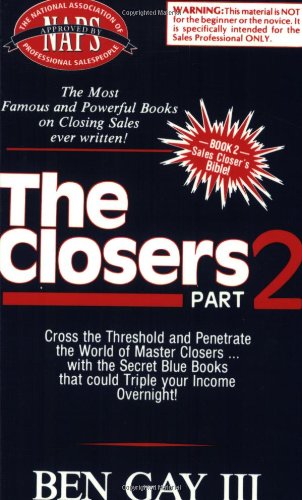 Sales Closer'S Bible: The Closers, Part 2,New