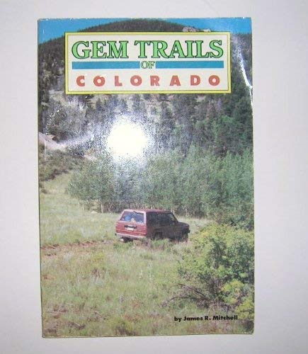 Gem Trails of Colorado,Used