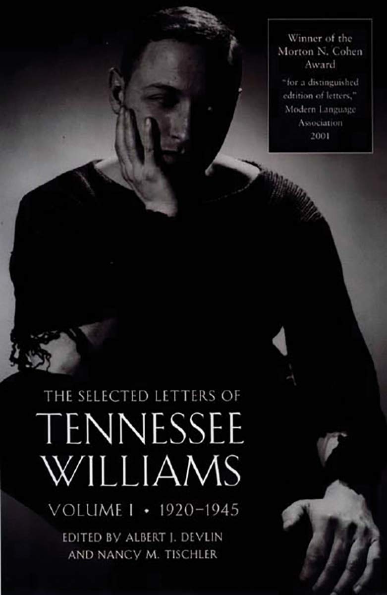 The Selected Letters Of Tennessee Williams, Volume I: 19201945,New