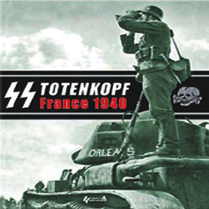 SS Totenkopf, France 1940: Campaign Photo Diary of the Totenkopf Division, May 1940 (English, French and German Edition),Used