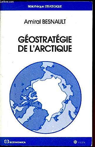 Gostratgie de l'Arctique,Used