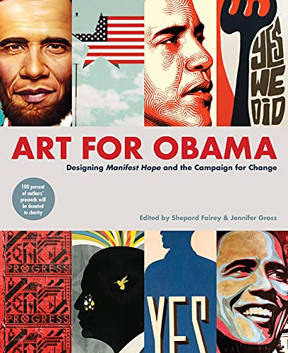 Art For Obama: Designing The Campaign For Change