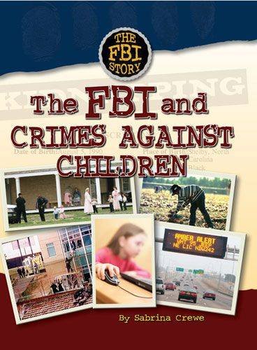 The FBI and Crimes Against Children (The FBI Story),Used