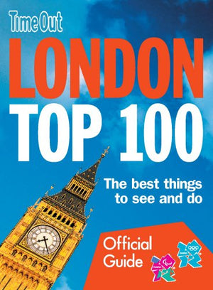 Time Out London Top 100: The Best Things to See and Do (Time Out Guides),Used