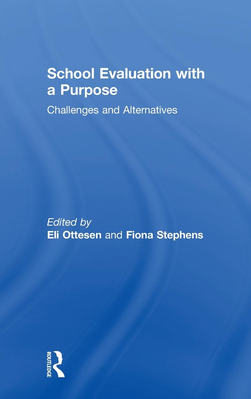 School Evaluation With A Purpose: Challenges And Alternatives,Used