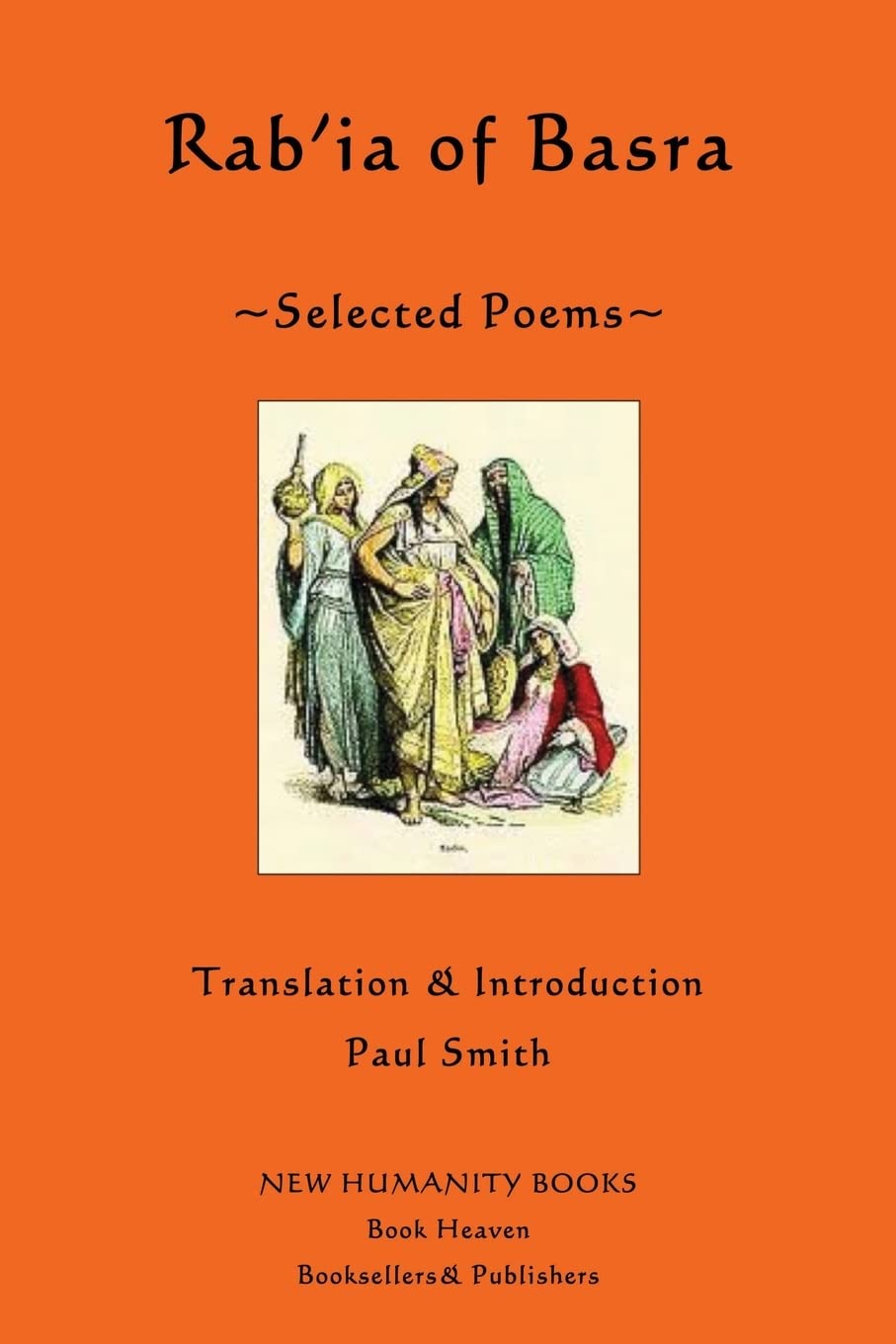 Rab'Ia Of Basra: Selected Poems,Used