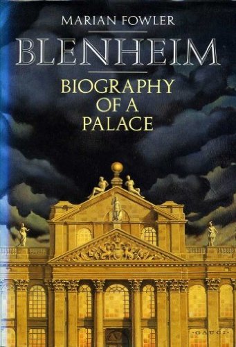 Blenheim: Biography of a Palace,Used