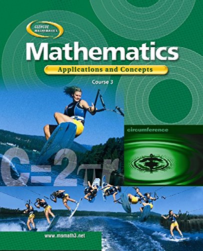 Mathematics: Applications and Concepts, Course 3, Student Edition,Used