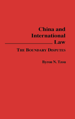 China And International Law: The Boundary Disputes