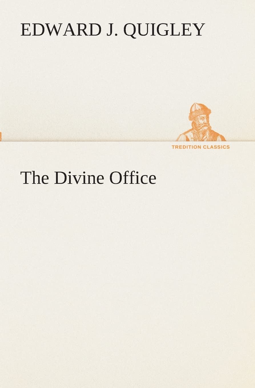 The Divine Office,Used