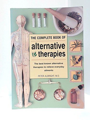Complete Book of Alternative Therapies,Used