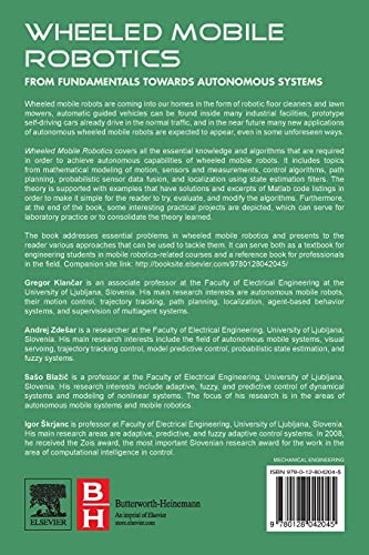 Wheeled Mobile Robotics: From Fundamentals Towards Autonomous Systems,Used