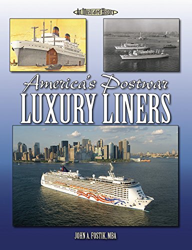Americas Postwar Luxury Liners
