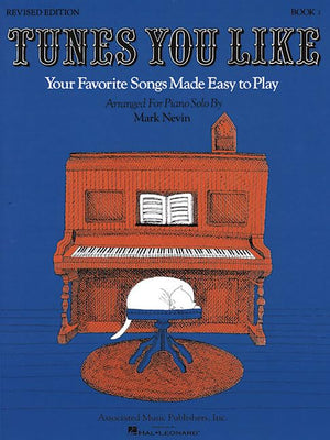 Tunes You Like  Book 1: Easy Piano Solo