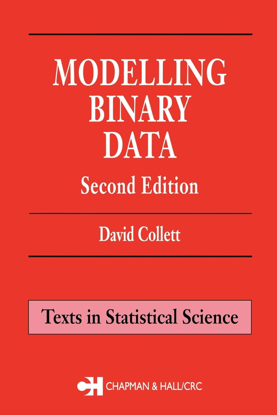 Modelling Binary Data (Chapman & Hall/CRC Texts in Statistical Science),Used