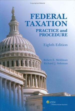 Federal Taxation: Practice And Procedure,Used