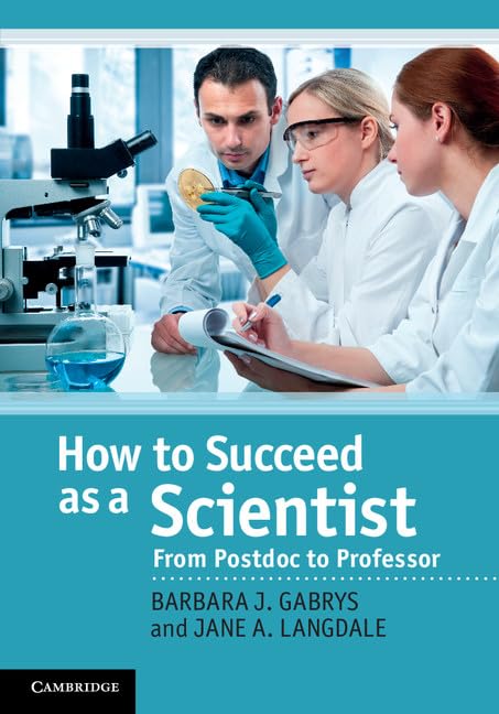 How to Succeed as a Scientist: From Postdoc to Professor,Used