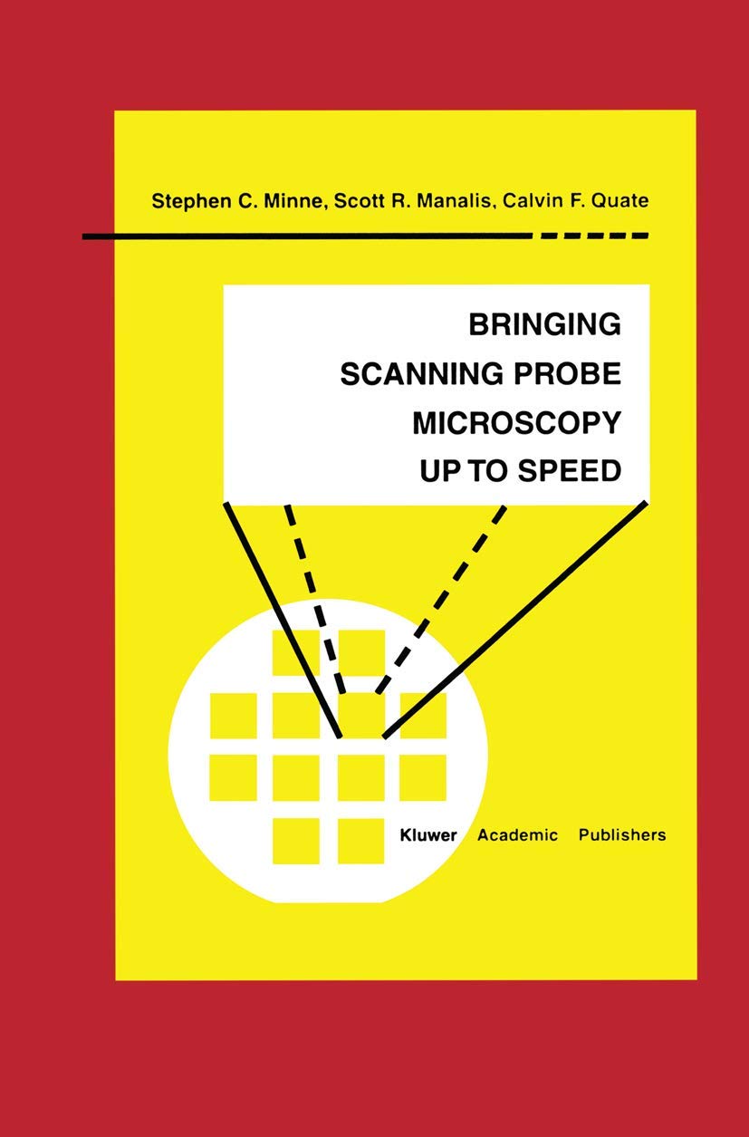 Bringing Scanning Probe Microscopy up to Speed (Microsystems, 3),Used