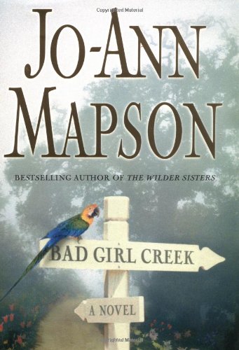 Bad Girl Creek: A Novel,Used