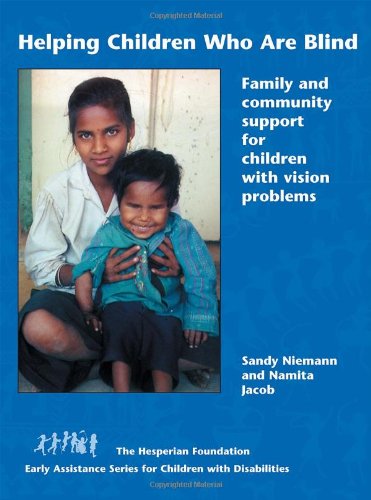 Helping Children Who Are Blind (Early Assistance Series For Children With Disabilities),New