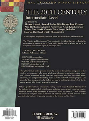 The 20th Century  Intermediate Level: 25 Pieces by Barber, Bartok, Kabalevsky, Khachaturian, Prokofiev, (Schirmer Performance E,Used