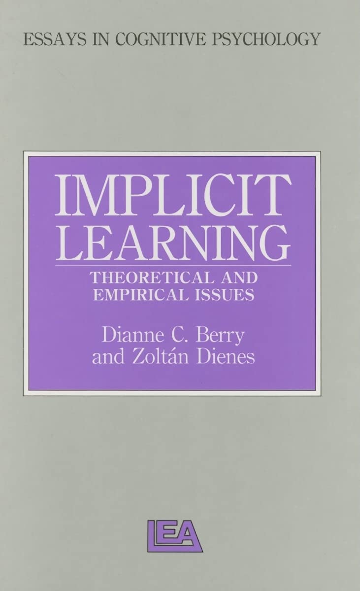 Implicit Learning: Theoretical and Empirical Issues (Essays in Cognitive Psychology),Used