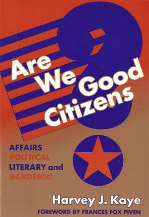 Are We Good Citizens?: Affairs Political, Literary, And Academic,New