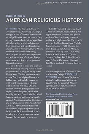 Recent Themes in American Religious History: Historians in Conversation,Used