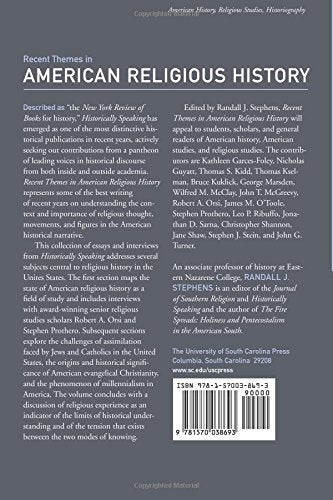 Recent Themes in American Religious History: Historians in Conversation,Used