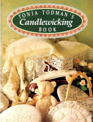 Tonia Todman's Candlewicking Book,Used