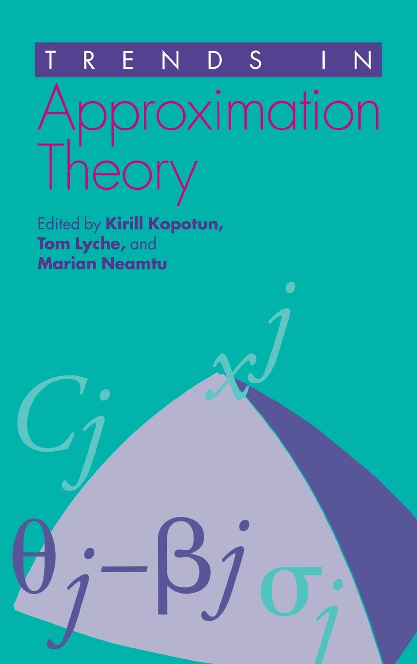 Trends in Approximation Theory (Innovations in Applied Mathematics),Used