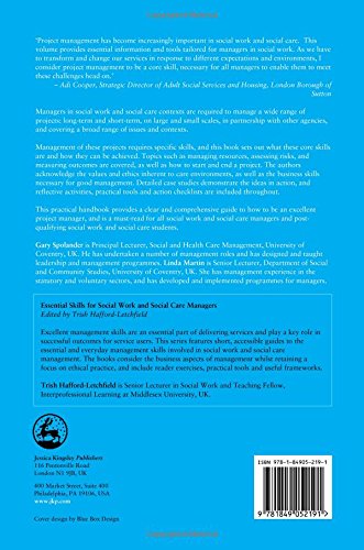 Successful Project Management in Social Work and Social Care: Managing Resources, Assessing Risks and Measuring Outcomes (Essent,New